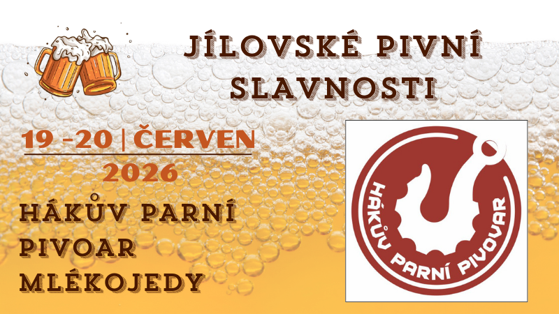 JÍLOVSKÉ PIVNÍ SLAVNOSTI