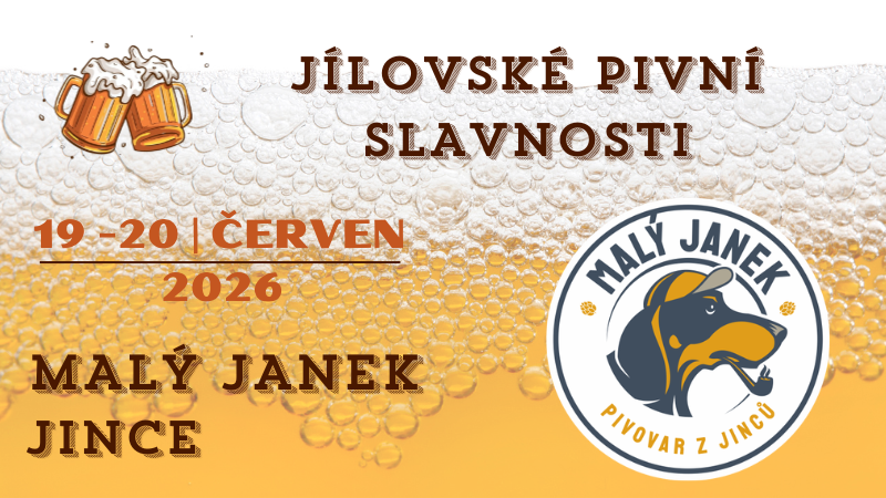 JÍLOVSKÉ PIVNÍ SLAVNOSTI