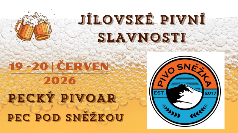 JÍLOVSKÉ PIVNÍ SLAVNOSTI